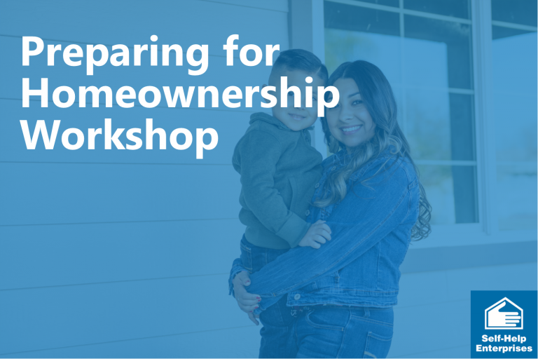 Preparing for Homeownership Workshop - Two Part Workshop - Self-Help